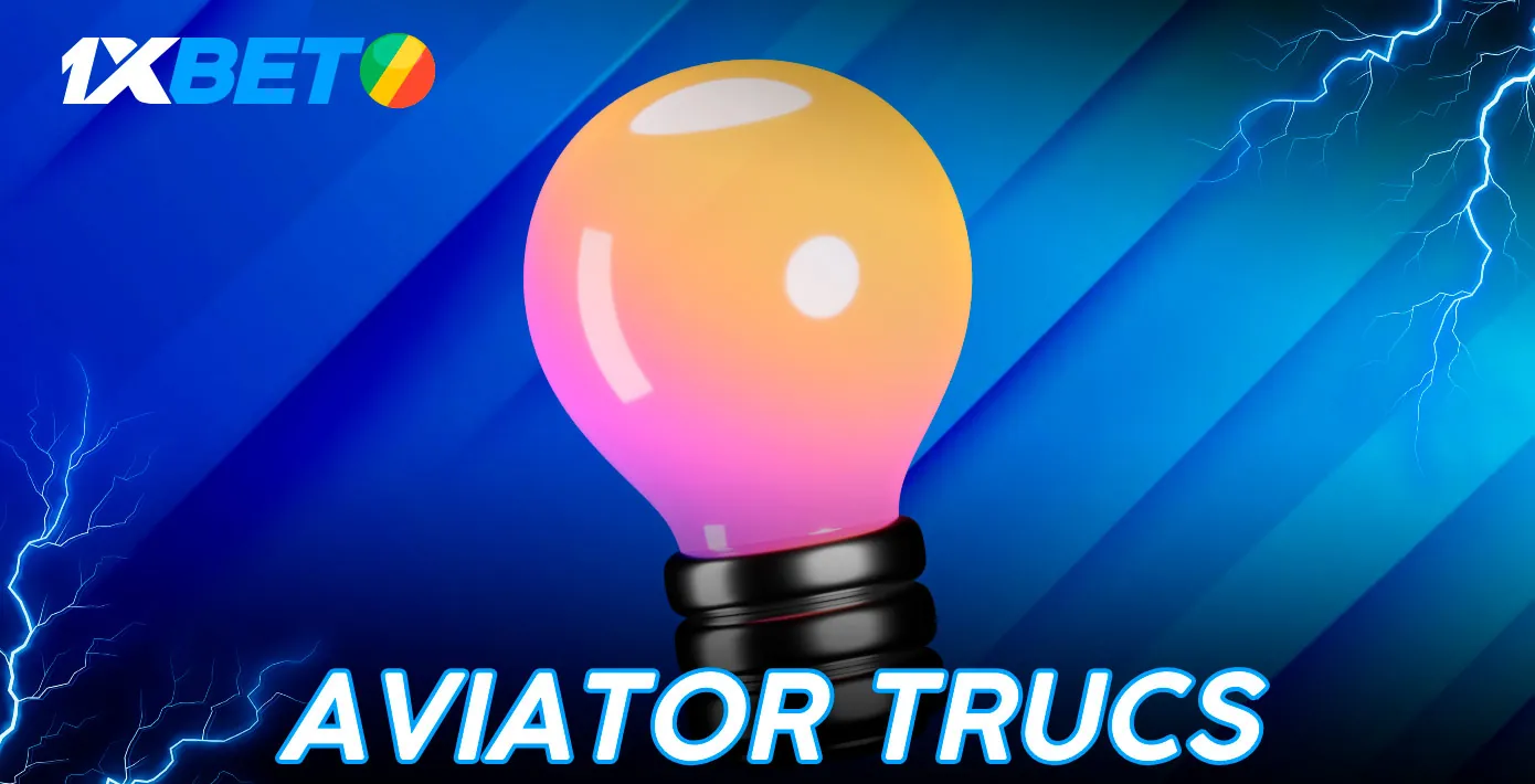 1xBet Aviator Tricks : Comment gagner de l'argent réel sur le jeu en ligne populaire en RD Congo