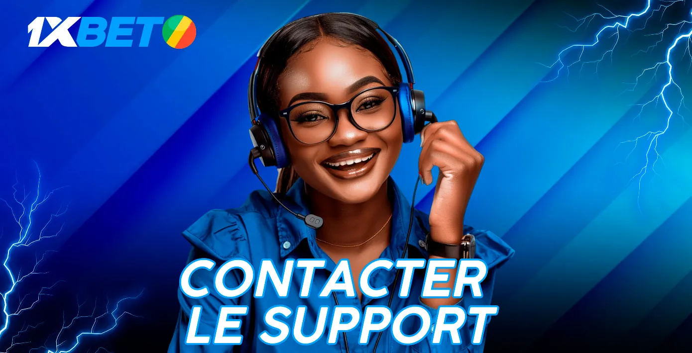 Contactez l'équipe d'assistance 1xbet 24/7 pour une assistance experte